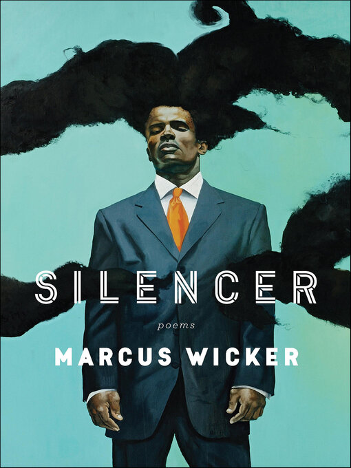 Title details for Silencer by Marcus Wicker - Available